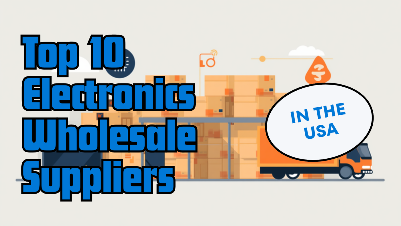 Top 10 electronics wholesale suppliers in the USA illustrated banner