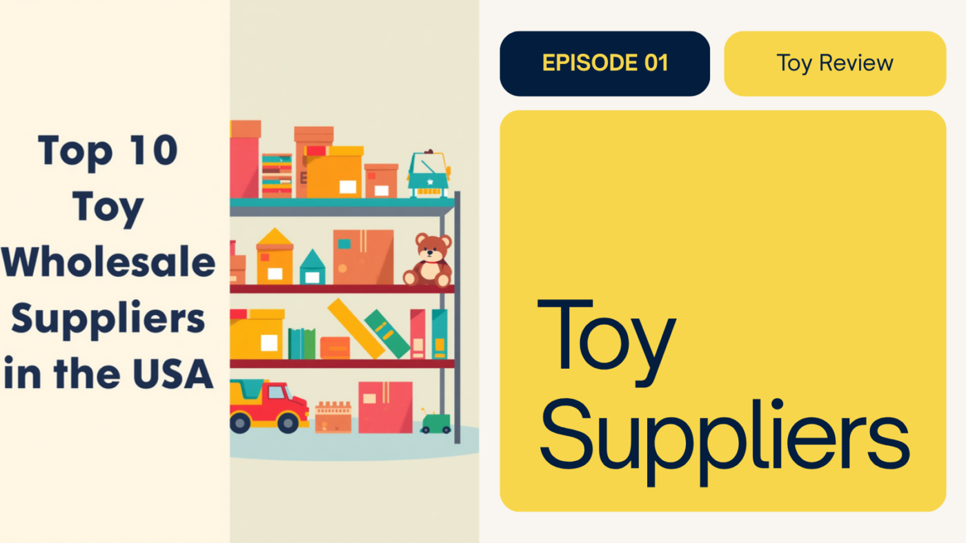 Top 10 toy wholesale suppliers in the USA